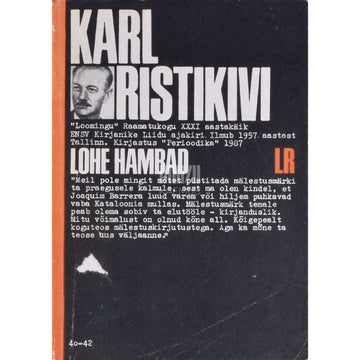 Karl Ristikivi - Lohe hambad