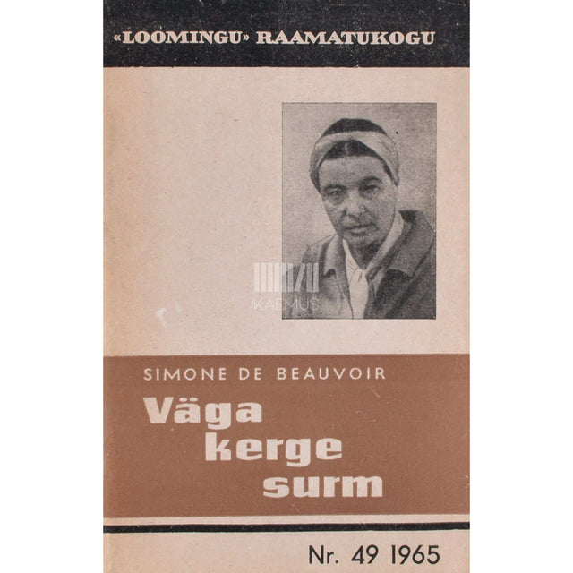Simone de Beauvoir - Väga kerge surm