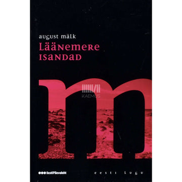 August Mälk - Läänemere isandad