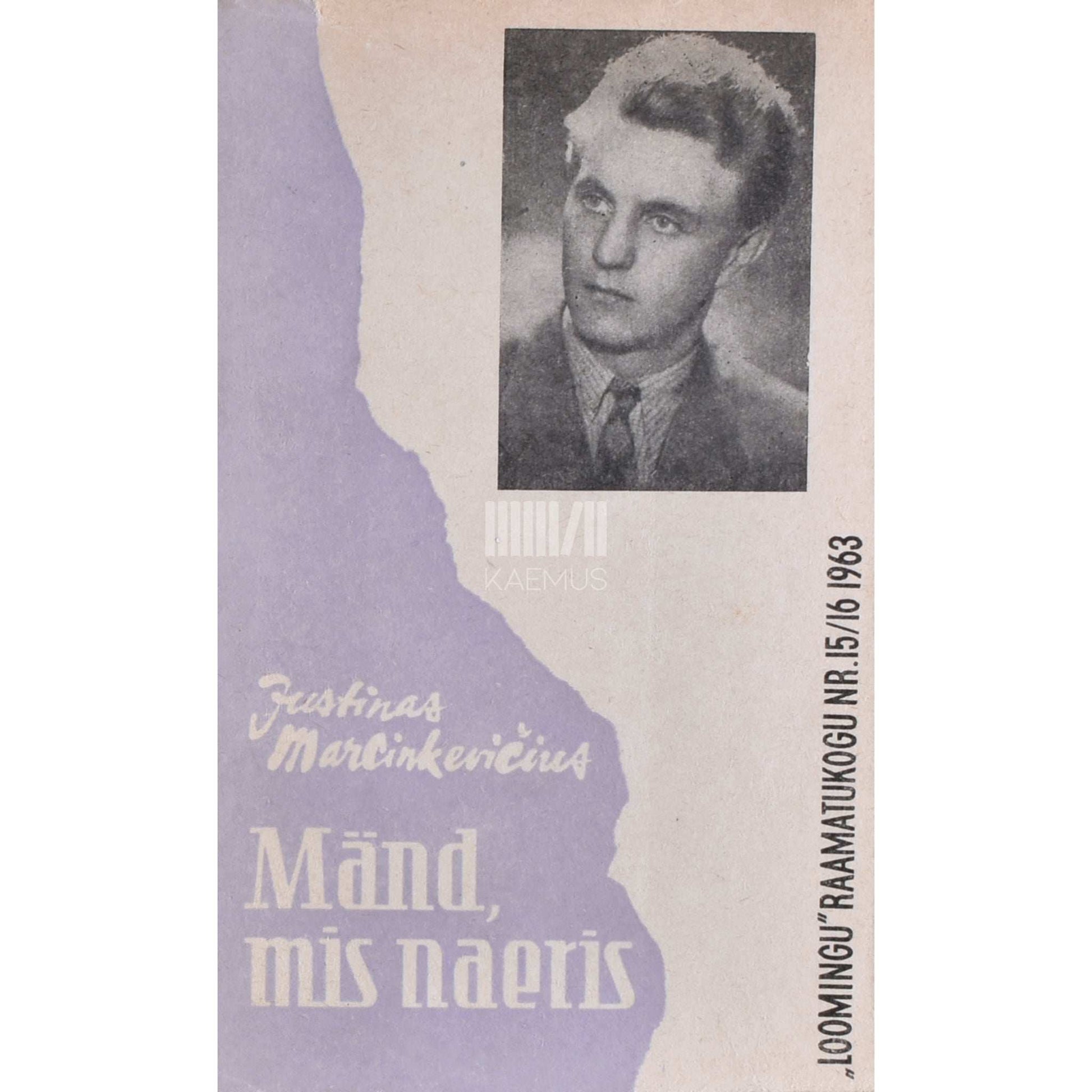 Justinas Marcinkevičius - Mänd, mis naeris