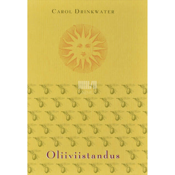 Carol Drinkwater - Oliiviistandus