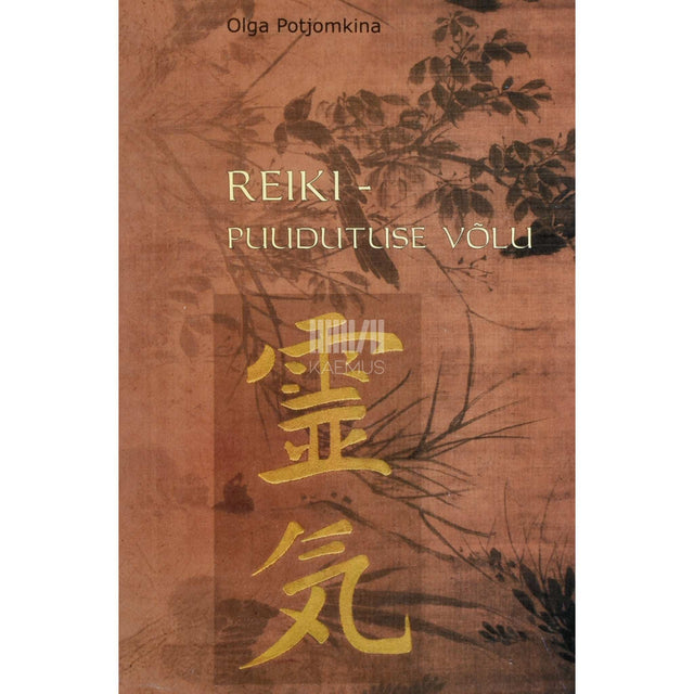 Olga Potjomkina - Reiki - puudutuse võlu