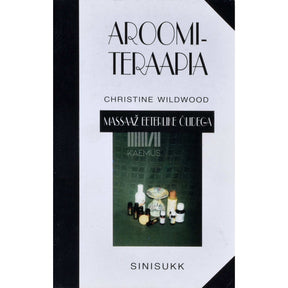 Christine Wildwood Aroomiteraapia