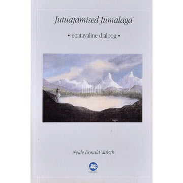 Neale Donald Walsch - Jutuajamised Jumalaga 1. osa