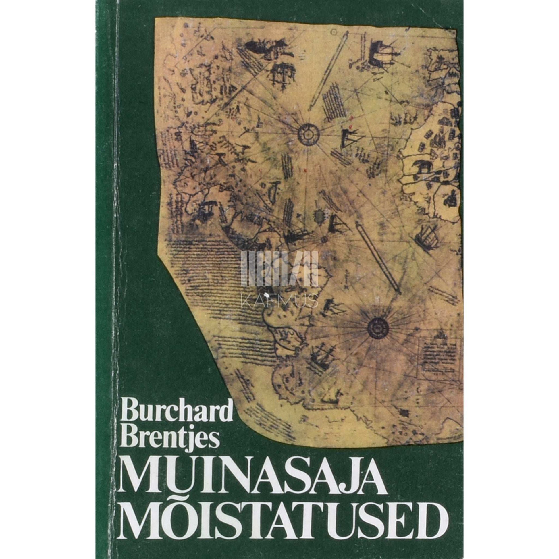 Burchard Brentjes - Muinasaja mõistatused