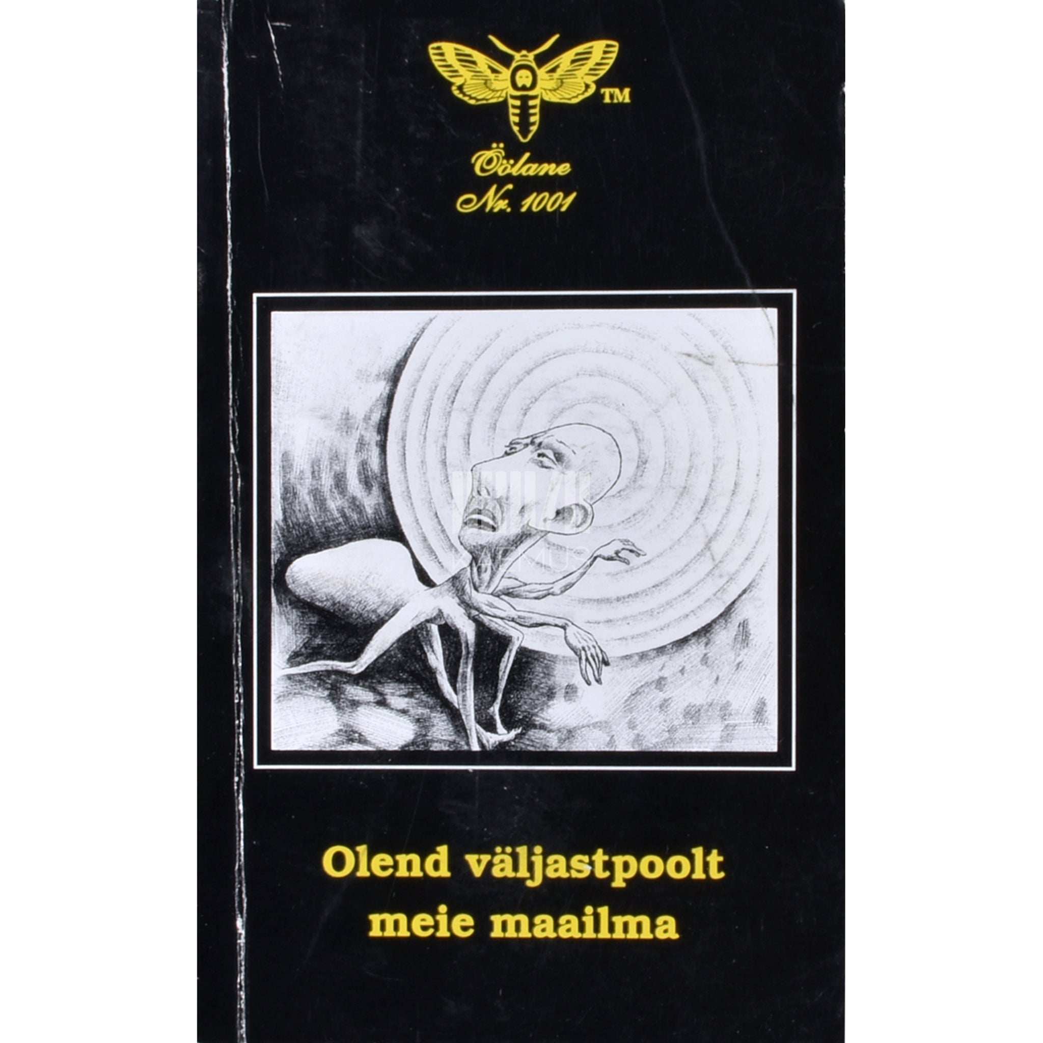 ... Olend väljastpoolt meie maailma