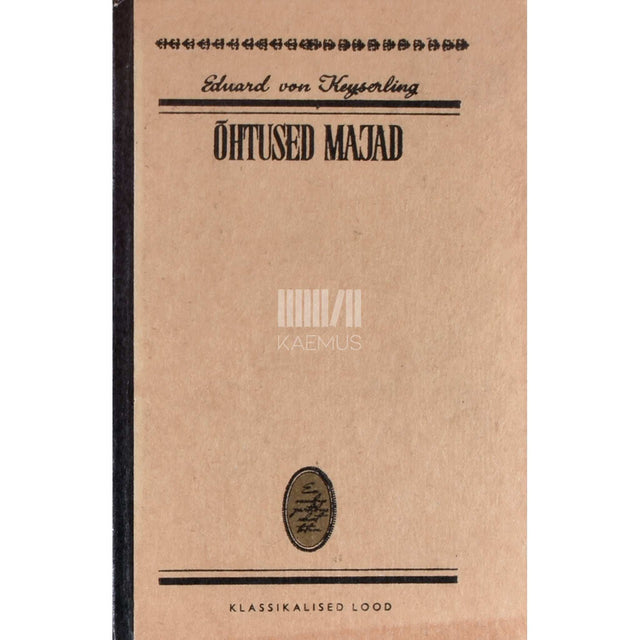 Eduard von Keyserling - Õhtused majad