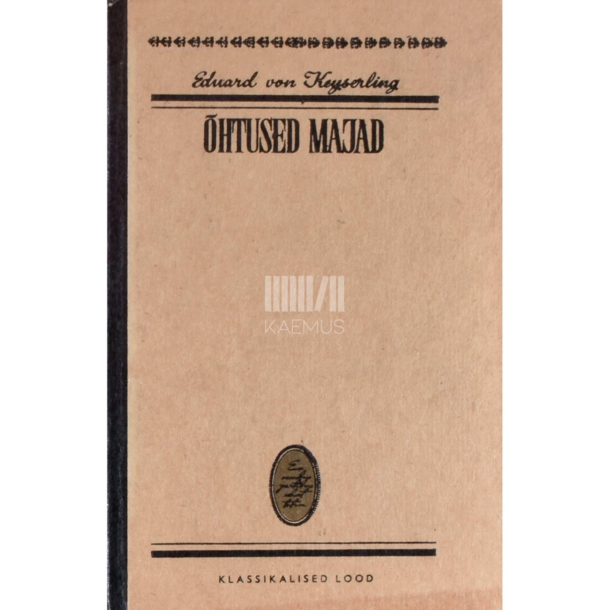 Eduard von Keyserling - Õhtused majad