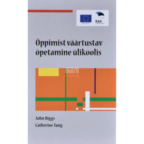 John Biggs, Catherine Tang Õppimist väärtustav õpetamine ülikoolis