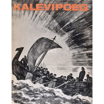 Kaemus - Kalevipoeg. Eesti rahva eepos