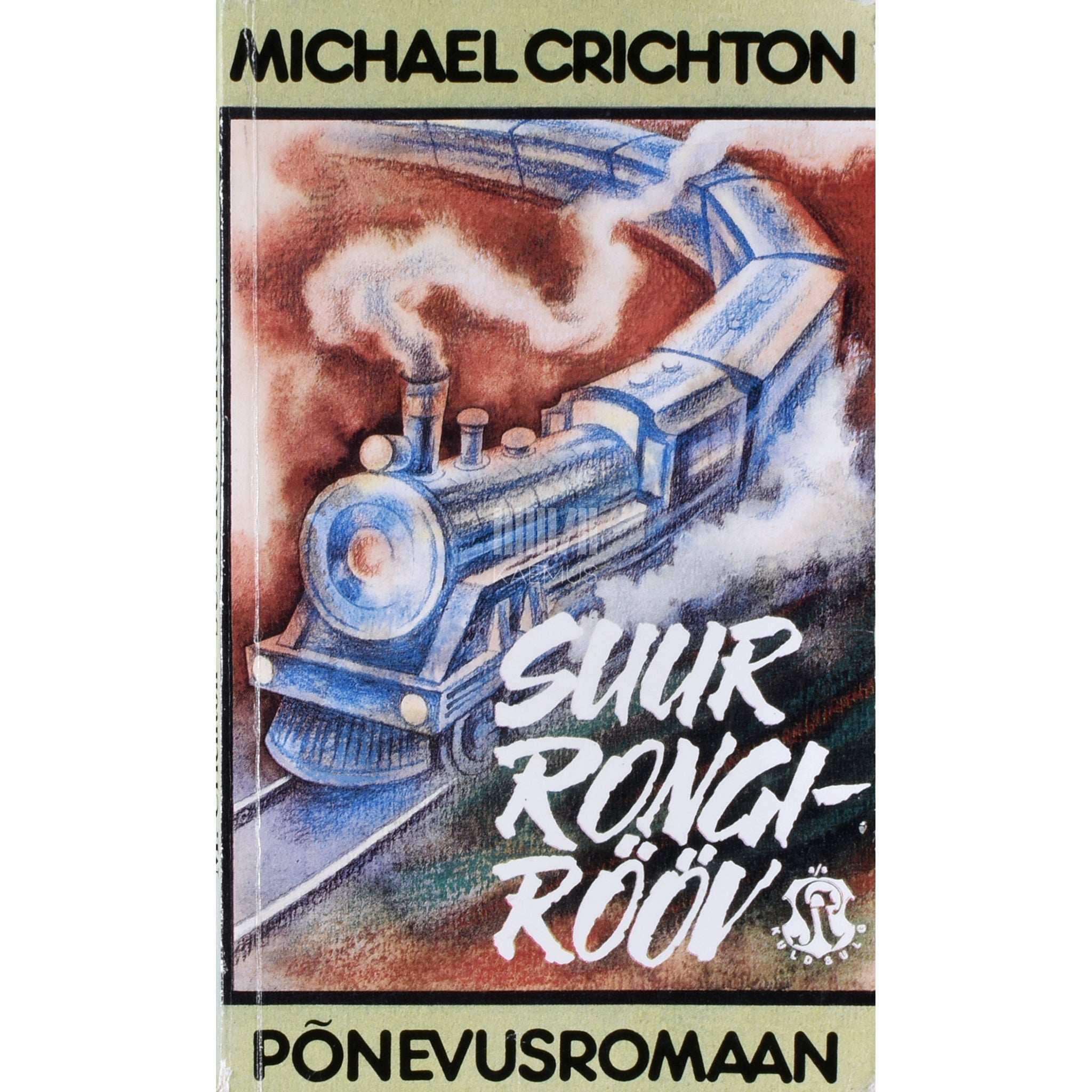 Michael Crichton Suur rongirööv