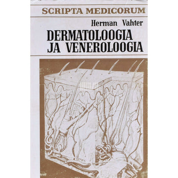 Herman Vahter - Dermatoloogia ja veneroloogia