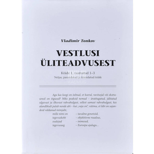 Vladimir Tonkov - Vestlusi üliteadvusest. Raamatud 1-3 1. osa