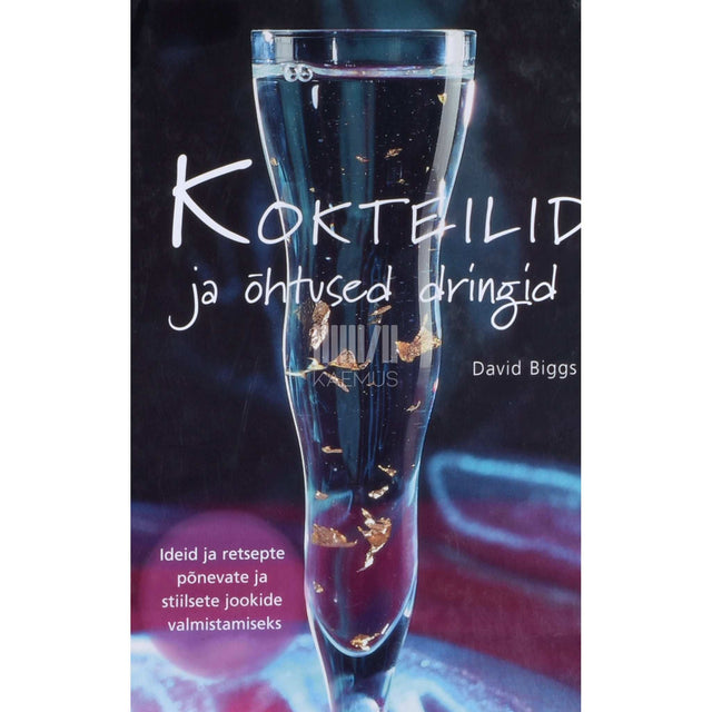 David Biggs - Kokteilid ja õhtused dringid