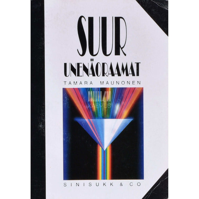 Tamara Maunonen - Suur unenäoraamat 2. osa