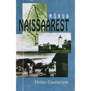 Heino Gustavson - Mõnda Naissaarest