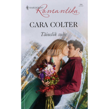 Cara Colter - Täiuslik suhe
