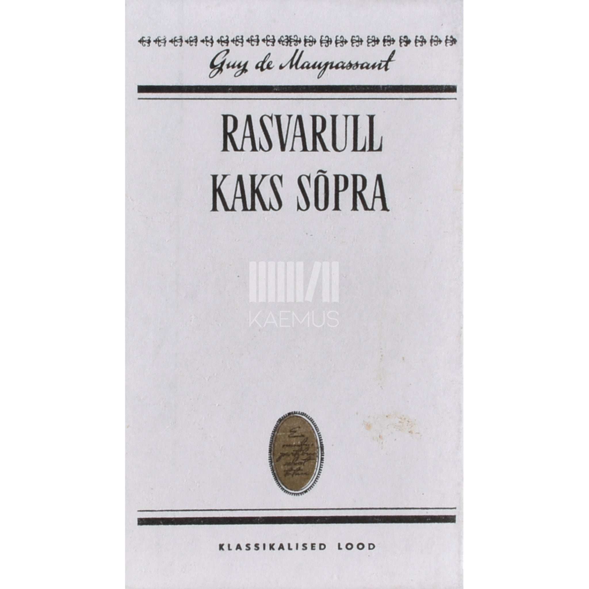 Guy de Maupassant Rasvarull. Kaks sõpra