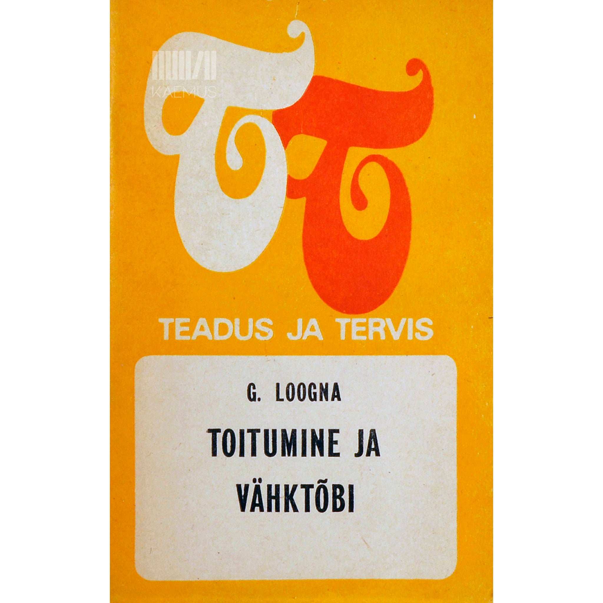 Georg Loogna Toitumine ja vähktõbi