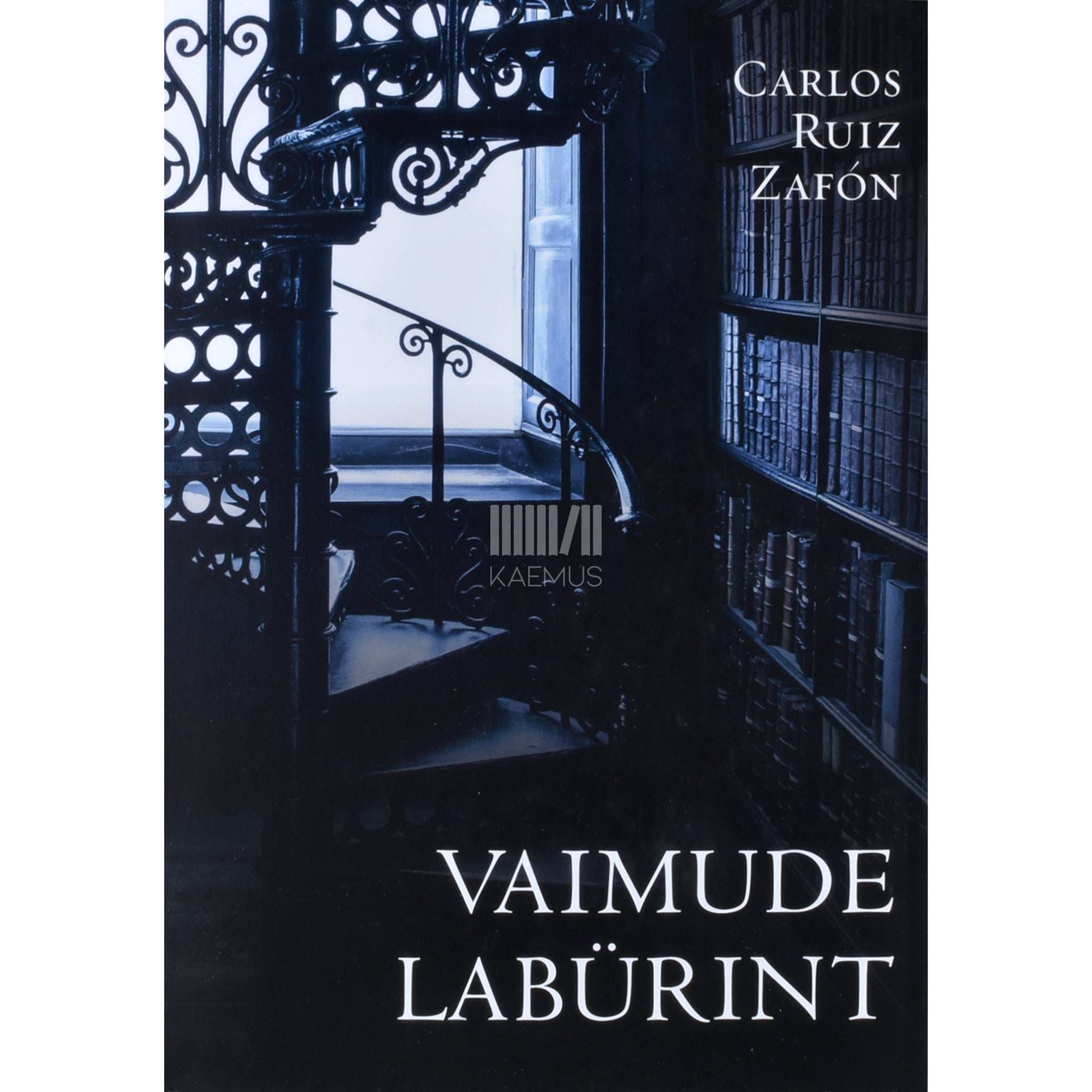 Carlos Ruiz Zafón Vaimude labürint 1. osa