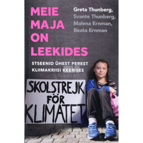 ... Meie maja on leekides