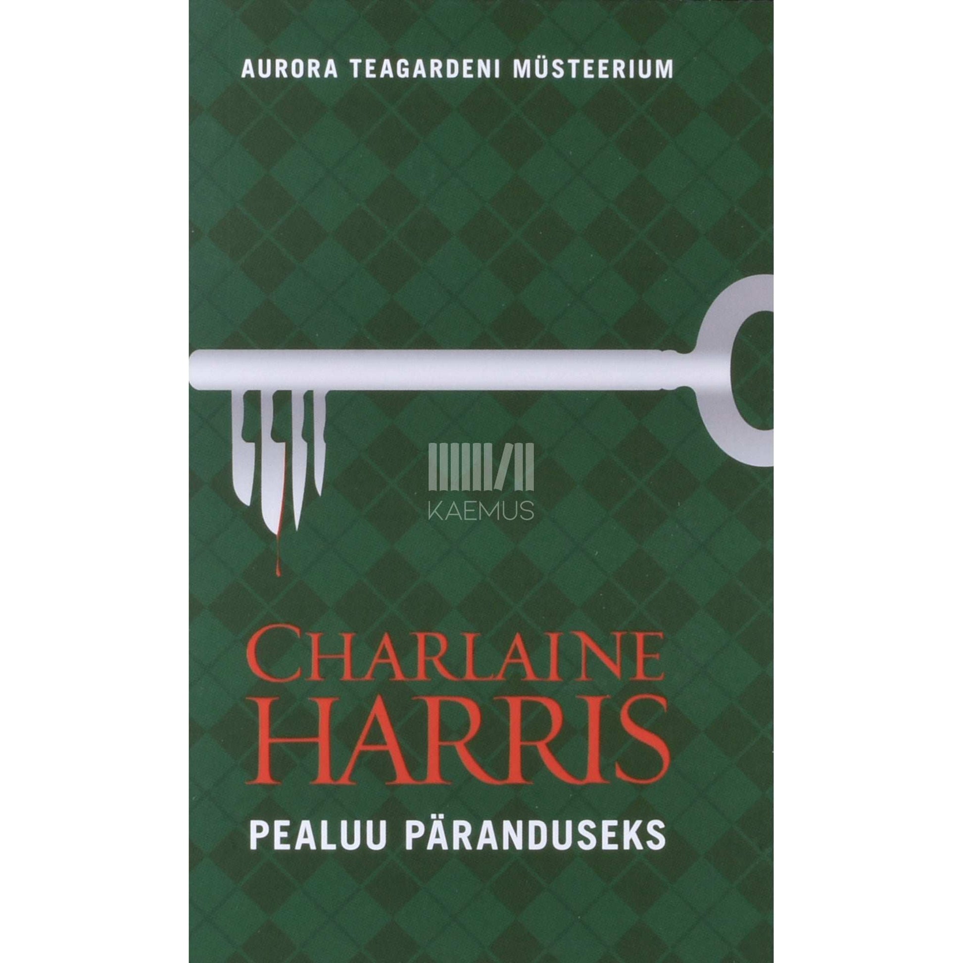 Charlaine Harris - Pealuu päranduseks 2. osa
