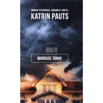 Katrin Pauts - Marduse tänav
