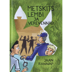 Jaan Rannap Metskits Lembi ja verevennad