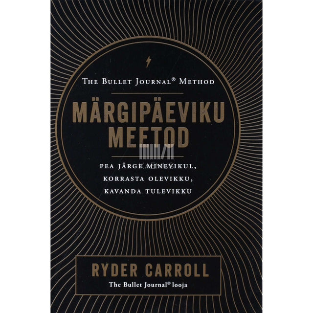 Ryder Carroll - Märgipäeviku meetod