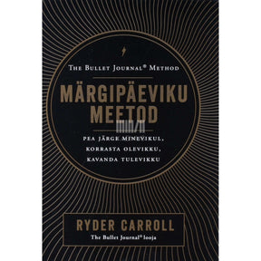 Ryder Carroll Märgipäeviku meetod