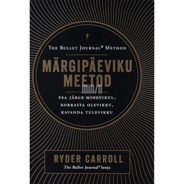Ryder Carroll - Märgipäeviku meetod
