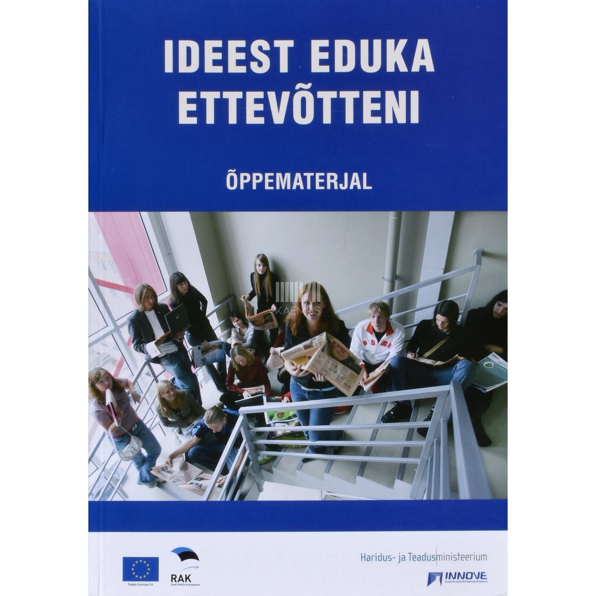 Kaemus - Ideest eduka ettevõtteni. Õppematerjal