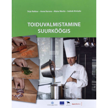 Kaemus - Toiduvalmistamine suurköögis
