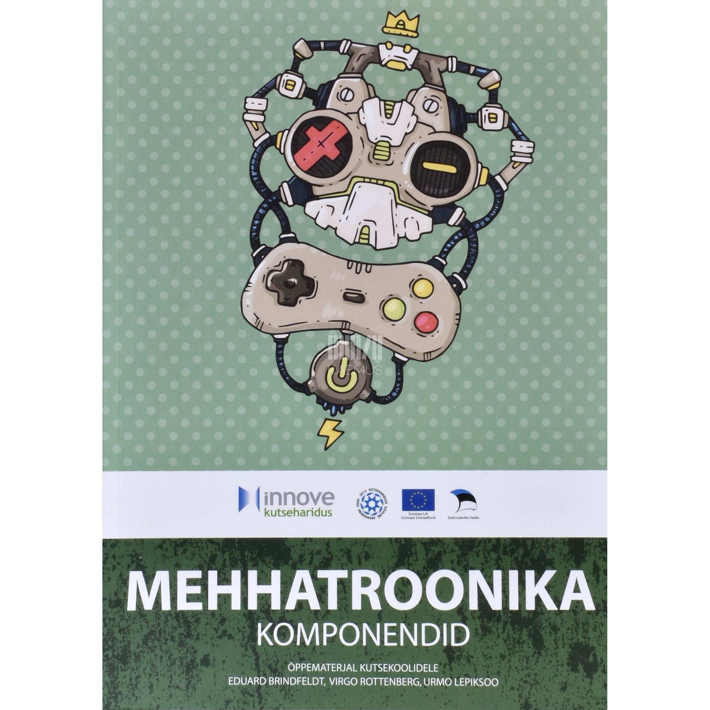 Eduard Brindfeldt - Mehhatroonika komponendid