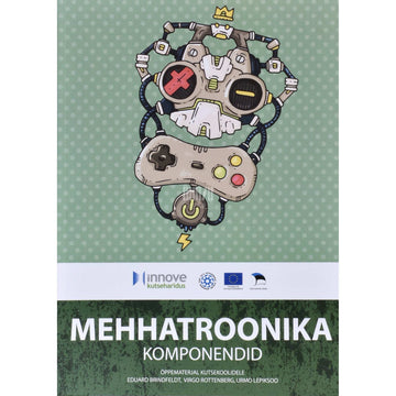 Eduard Brindfeldt - Mehhatroonika komponendid