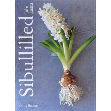 Kathy Brown - Sibullilled läbi aasta