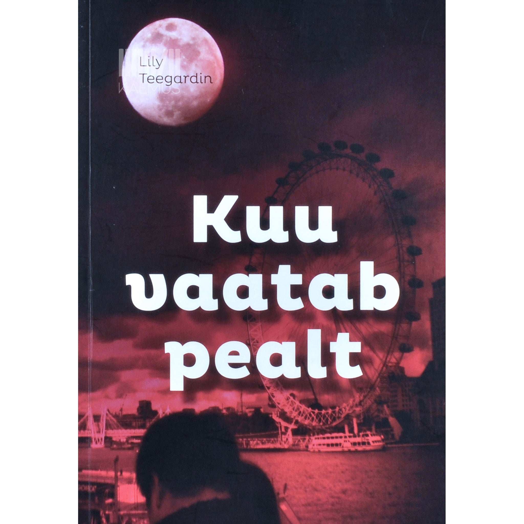 Lily Teegardin Kuu vaatab pealt