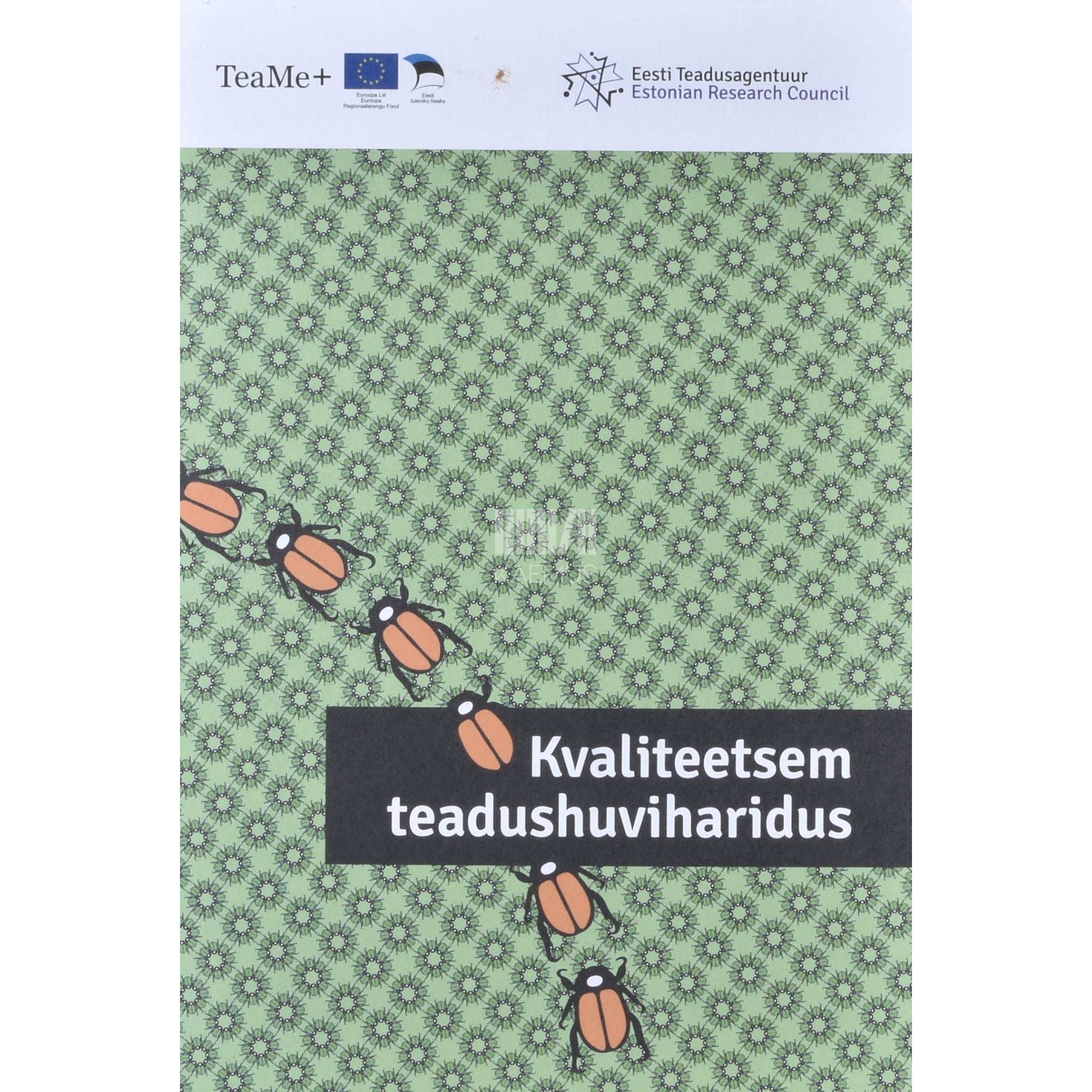 ... Kvaliteetsem teadushuviharidus