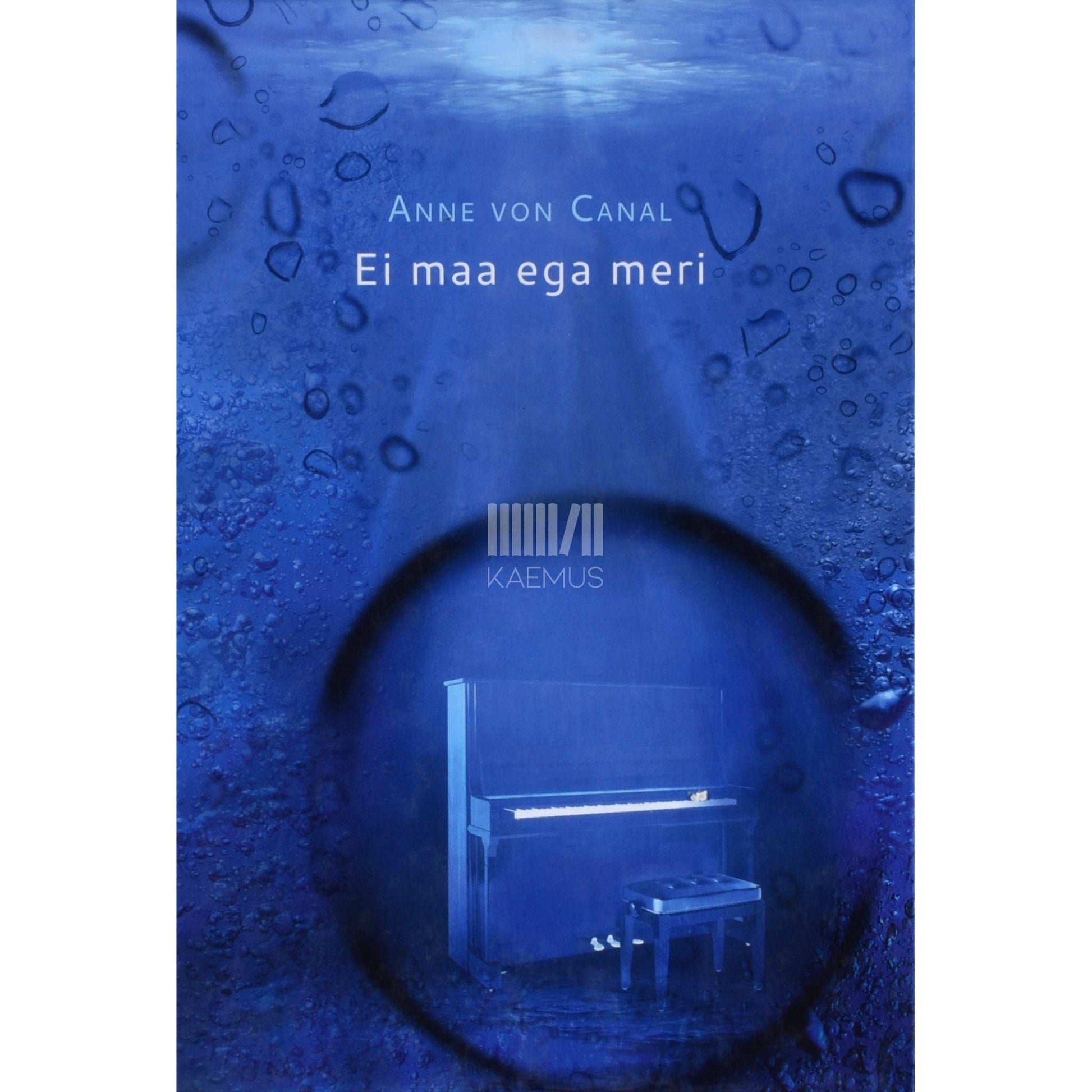 Anne von Canal - Ei maa ega meri