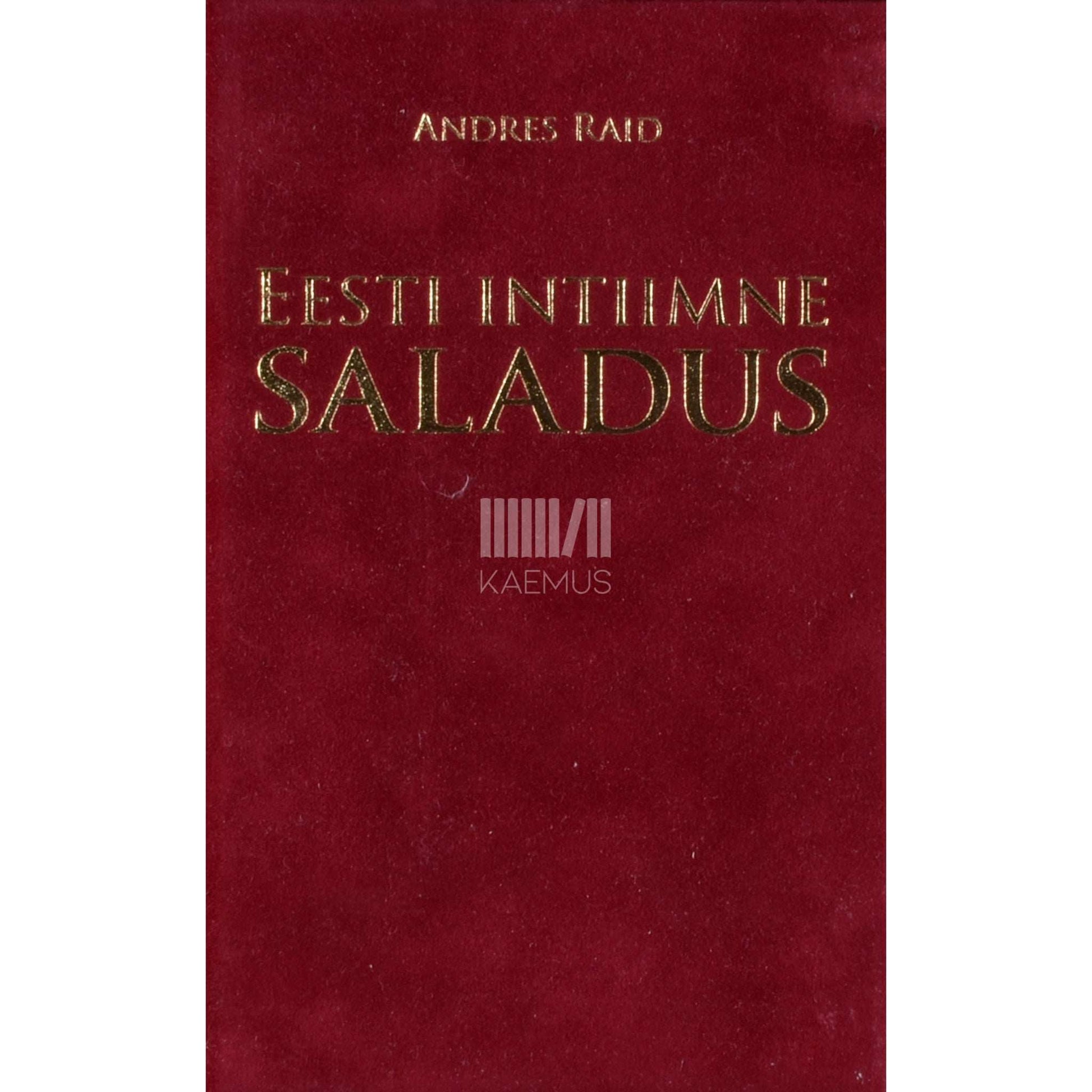 Andres Raid - Eesti intiimne saladus