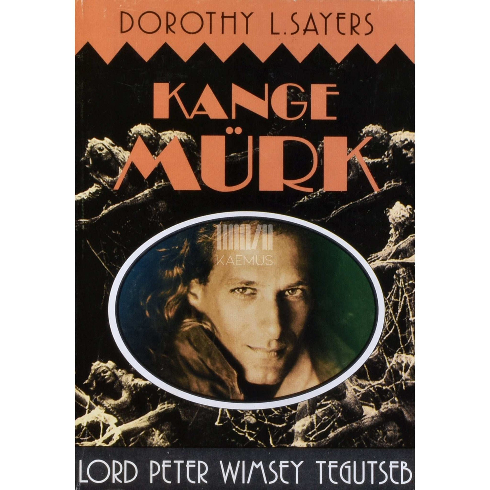 Dorothy Leigh Sayers - Kange mürk