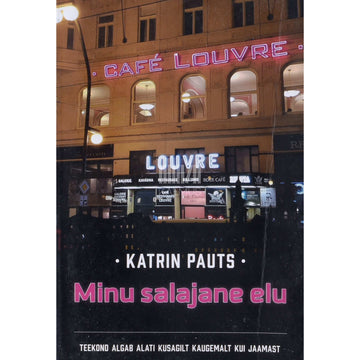 Katrin Pauts - Minu salajane elu