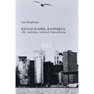 Jaan Kaplinski - Kevad kahel rannikul