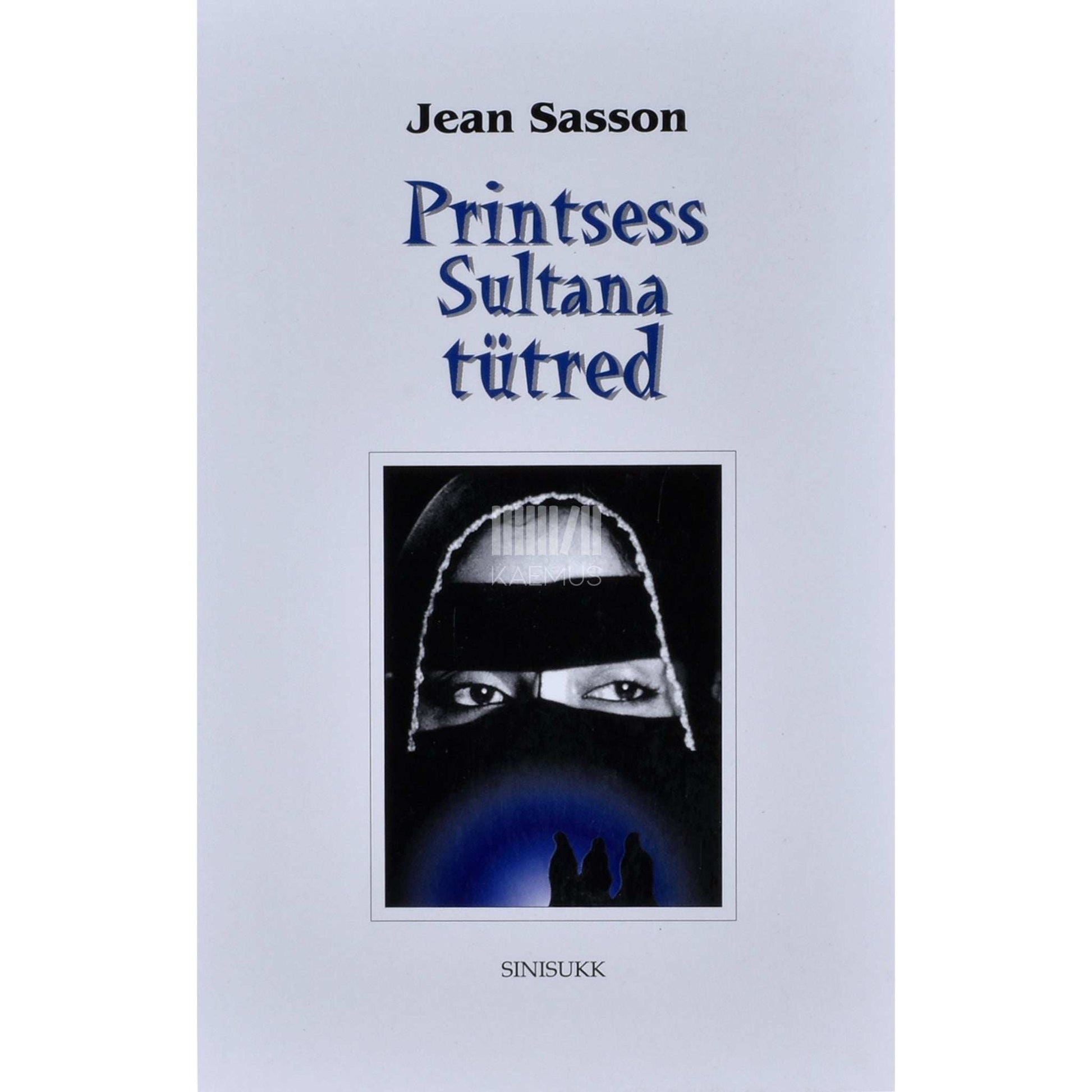 Jean Sasson - Printsess Sultana tütred