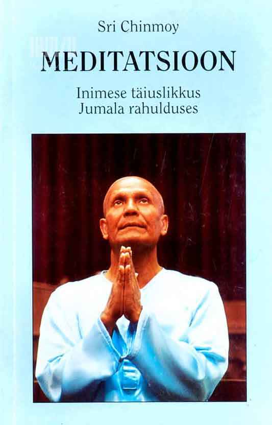 Meditatsioon. Inimese täiuslikkus Jumala rahulduses - Kaemus