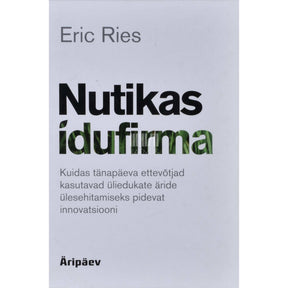 Eric Ries Nutikas idufirma