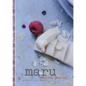 Maru - Maru maitsev maailm