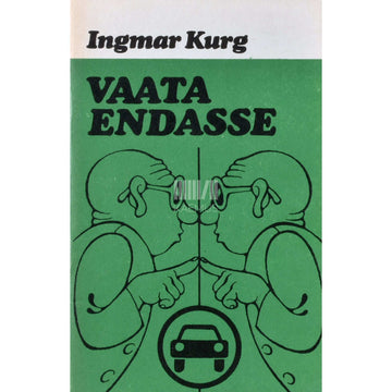 Ingmar Kurg - Vaata endasse