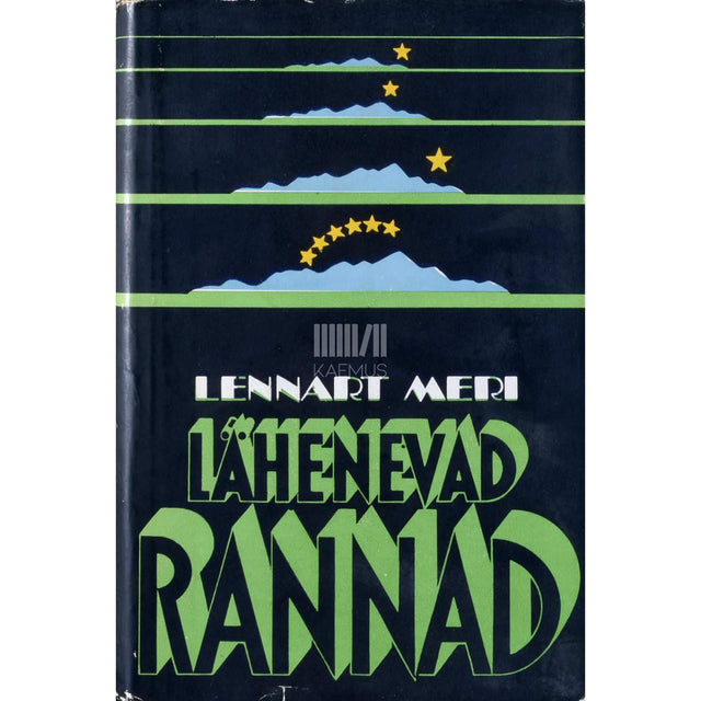 Lennart Meri - Lähenevad rannad