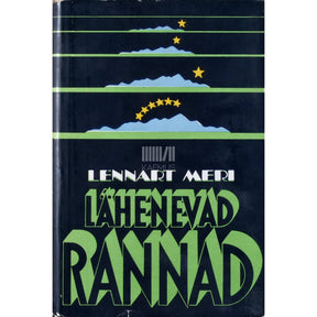 Lennart Meri Lähenevad rannad
